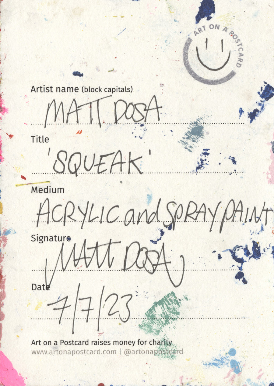 Lot 242 - Matt Dosa - Squeak